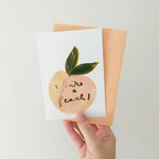 You’re a Peach Greetings Card