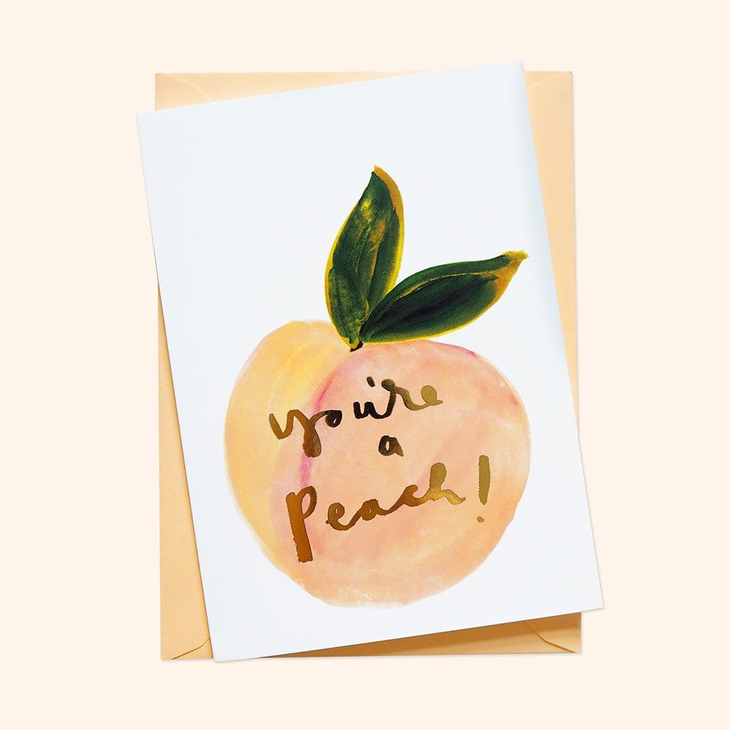 You’re a Peach Greetings Card
