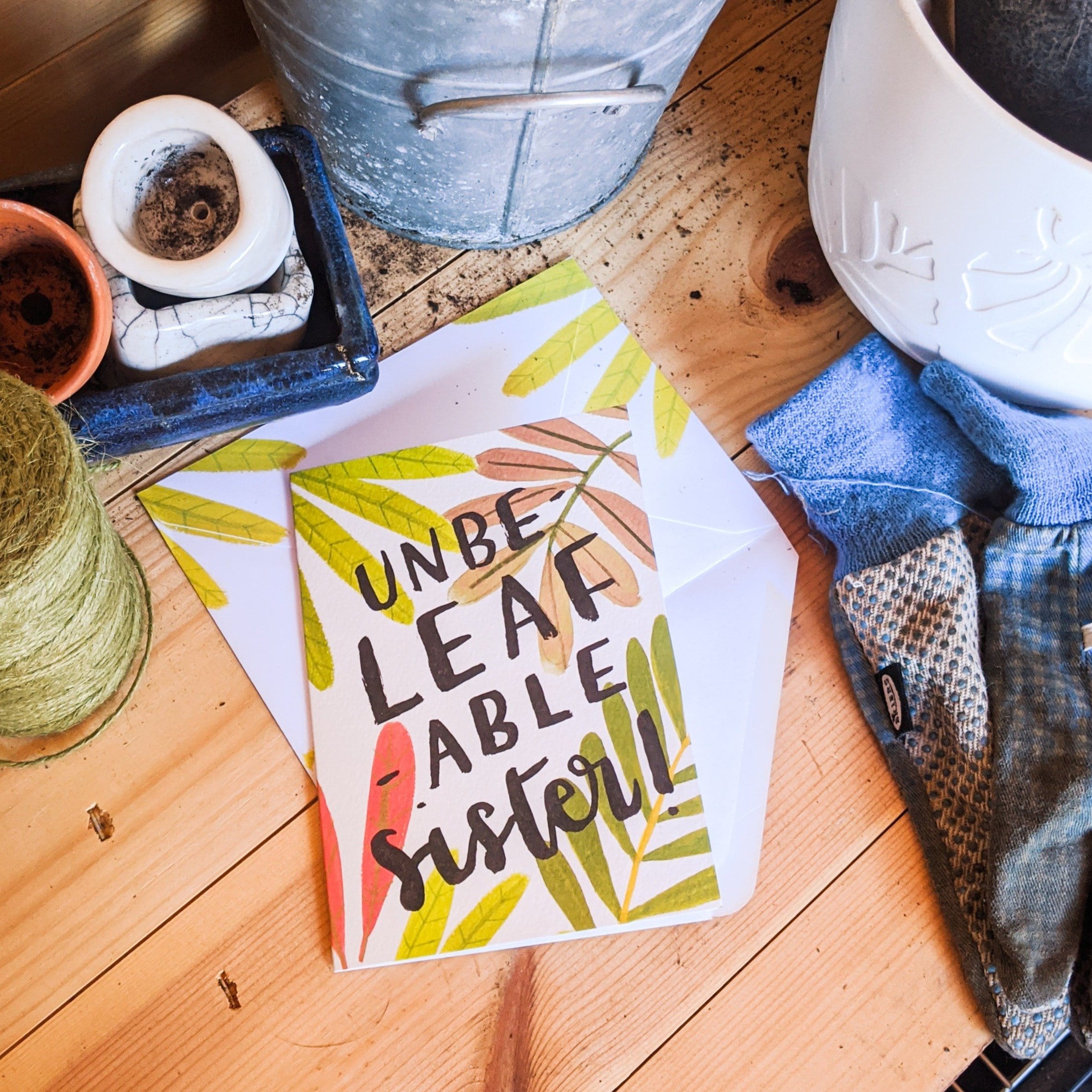 UnbeLEAFable Sister Greetings Card