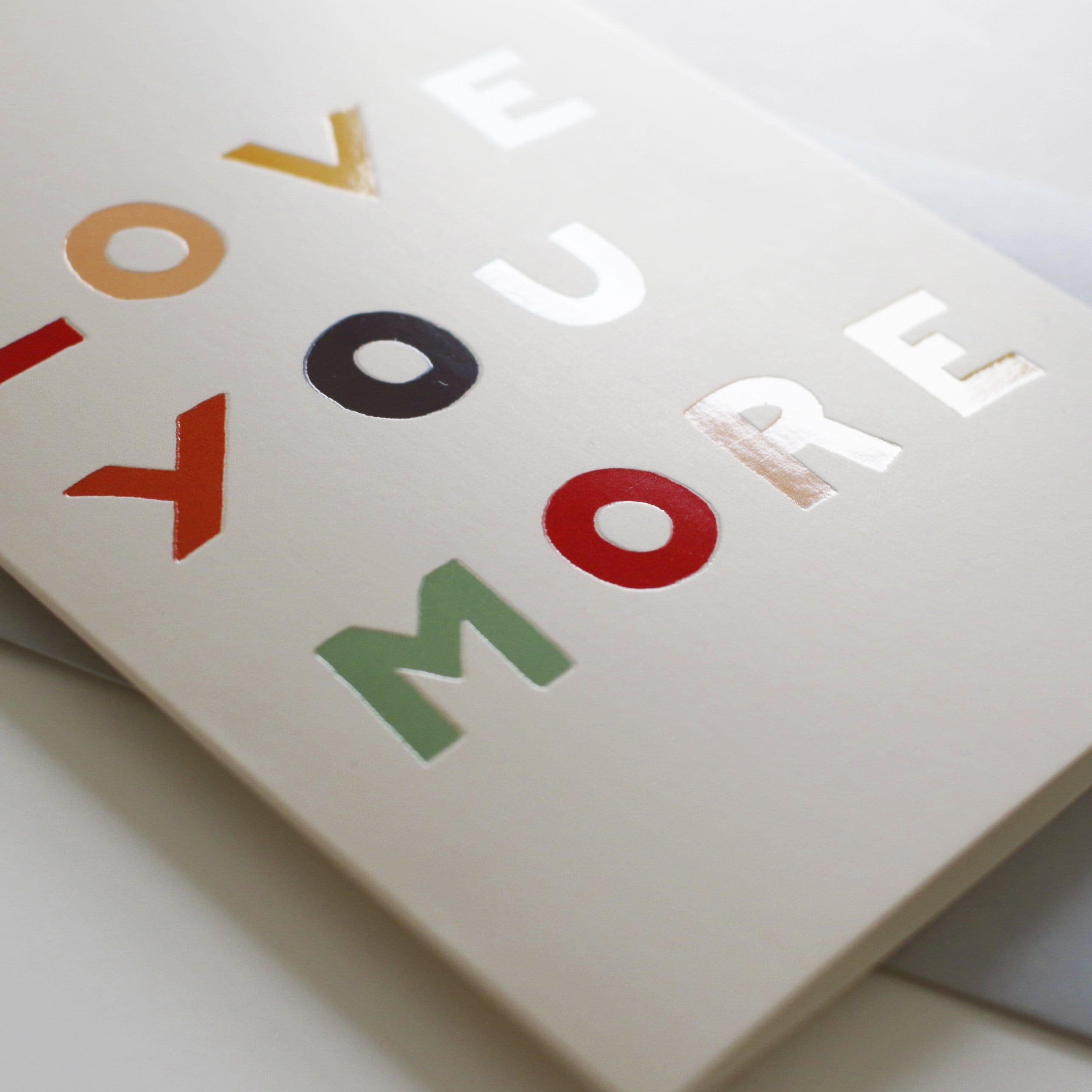 Rainbow Lettered “Love You More” Card