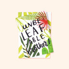 Plant Themed Birthday Card - Brother