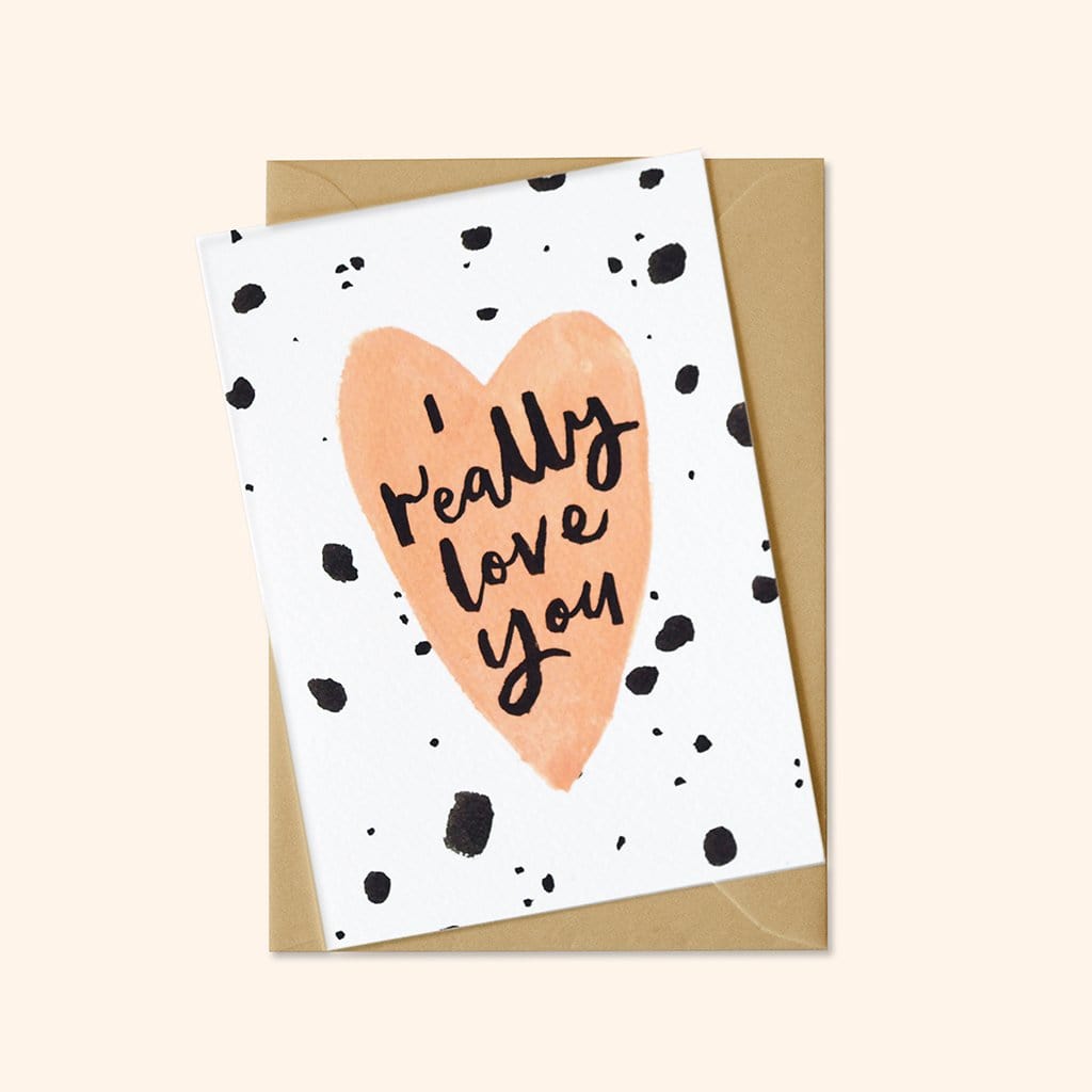 Really Love You Calligraphy Card